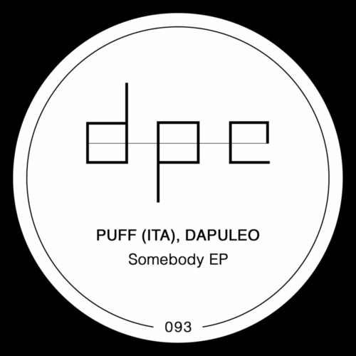 Puff (ITA) & dAPULEO - Somebody EP [DP280]